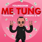 Me Tung (feat. Sonofo & Young Bong) artwork