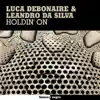 Holdin' On - Single album lyrics, reviews, download