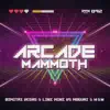 Stream & download Arcade Mammoth - Single