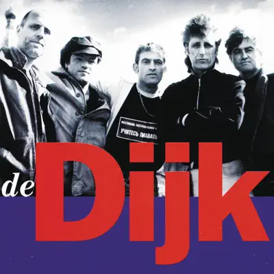 Het Beste Van De Dijk - De Dijk