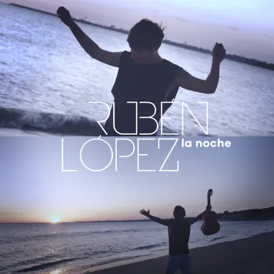 La Noche - Single - Rubén López