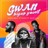 Gwan Big up Yasef (feat. Alhaji wolf & Panda) artwork