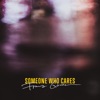 Someone Who Cares - EP