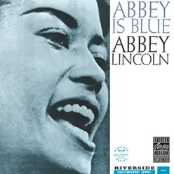 Abbey Is Blue - Abbey Lincoln