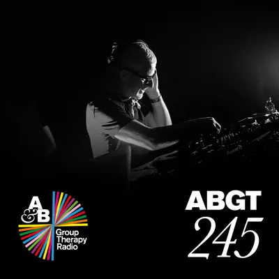 Group Therapy 245 - Above & Beyond
