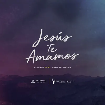 Jesús Te Amamos (feat. Edward Rivera) - Single - Aliento