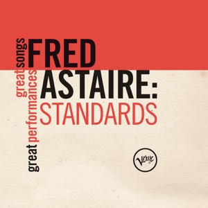 Fred Astaire: Standards