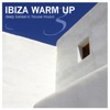 Ibiza Warm Up - Deep Balearic House Music, Vol. 3