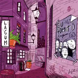 Eu Admito - Single - Lagum Eu Admito - Single - Lagum