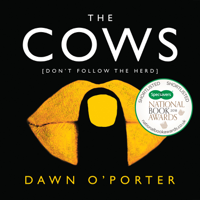 Dawn O'Porter - The Cows artwork