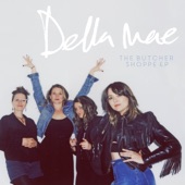 Della Mae - Bourbon Hound