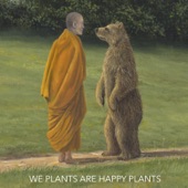 We Plants Are Happy Plants artwork