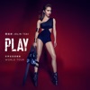 I’m Not Yours (feat. 安室奈美惠)[Play World Tour Live] - Jolin Tsai