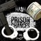 Prison Chances - Ha$h lyrics