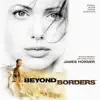 Stream & download Beyond Borders (Original Motion Picture Soundtrack)