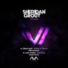 Sheridan Grout Remixed Pt.1 - Single
