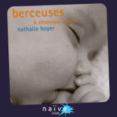 Berceuses & chansons douces - Nathalie Boyer