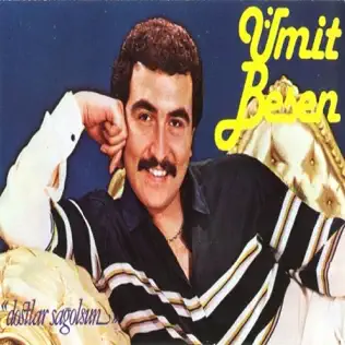 Album herunterladen Ümit Besen - Dostlar Sağolsun