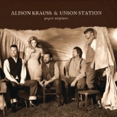 Alison Krauss & Union Station - My Love Follows You Where You Go