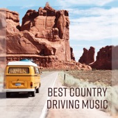 Best Country Driving Music - Around World, Long Journey, Road Trip artwork