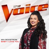 Mia Boostrom - Baby I Love You - The Voice Performance