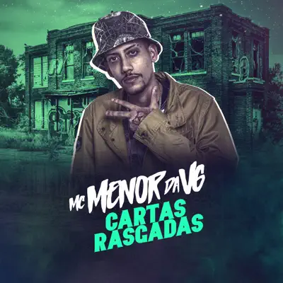 Cartas Rasgadas (feat. Dom Tarifi) - Single - MC Menor da VG