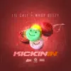 Kickin' In (feat. Wnc Whop Beezy) - Single album lyrics, reviews, download