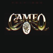 Cameo - Ugly Ego