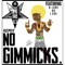 No Gimmicks (feat. B-Lune, K.D. & J.Erv) - J.Reu lyrics