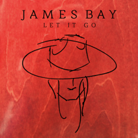 James Bay - Let It Go artwork