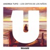 Andrea Tufo - Los Gritos De Los Ninos