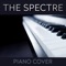 The Spectre - Billy Pianoguy lyrics