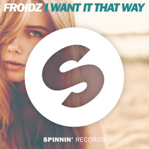 FROIDZ - I Want It That Way - Line Dance Musique