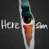 Stream & download Here I Am (feat. Orla) - Single