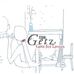 Stan Getz & João Gilberto - The Girl From Ipanema (feat. Astrud Gilberto)