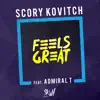 Feels Great (Radio Edit) - Single album lyrics, reviews, download