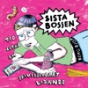 Sista Bossen - JA JA JA JA JA JA JA JA JA JA JA JA