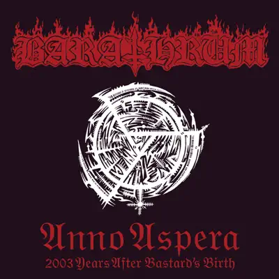 Anno Aspera - 2003 Years After Bastard's Birth - Barathrum