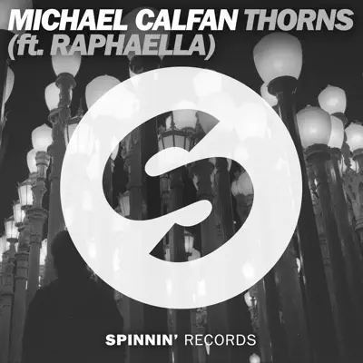 Thorns (feat. Raphaella) [Extended Mix] - Single - Michael Calfan
