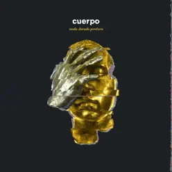 Nada Dorado Perdura - Single - C.u.e.r.p.o. Nada Dorado Perdura - Single - C.u.e.r.p.o.