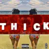 Thick Like U (feat. Hitmaka) - Single album lyrics, reviews, download
