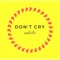 Don't Cry artwork