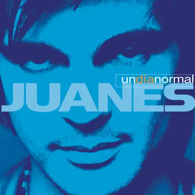 Un Día Normal - Juanes