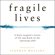 Stephen Westaby - Fragile Lives