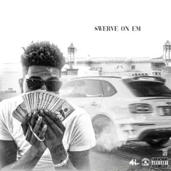 Swerve On Em - Single by PDE Escobar album reviews, ratings, credits