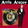 En İyileriyle Attila Atasoy