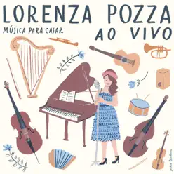 Música para Casar (Ao Vivo) - EP - Lorenza Pozza Música para Casar (Ao Vivo) - EP - Lorenza Pozza
