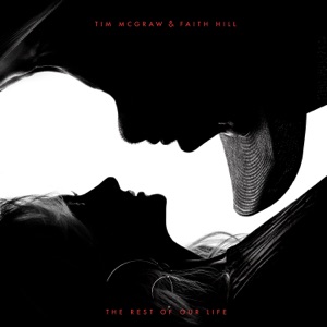 Tim McGraw & Faith Hill - The Rest of Our Life - Line Dance Musique