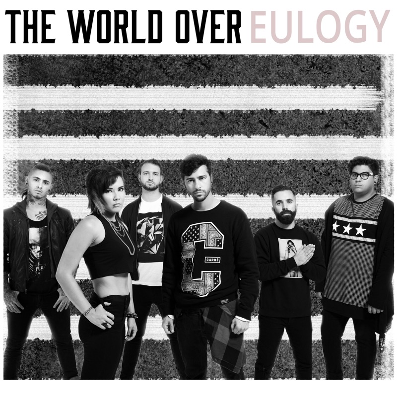 Песня over the world. Eulogy. Take over the World.