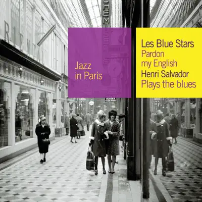 Jazz In Paris: Pardon My English / Plays the Blues - Henri Salvador